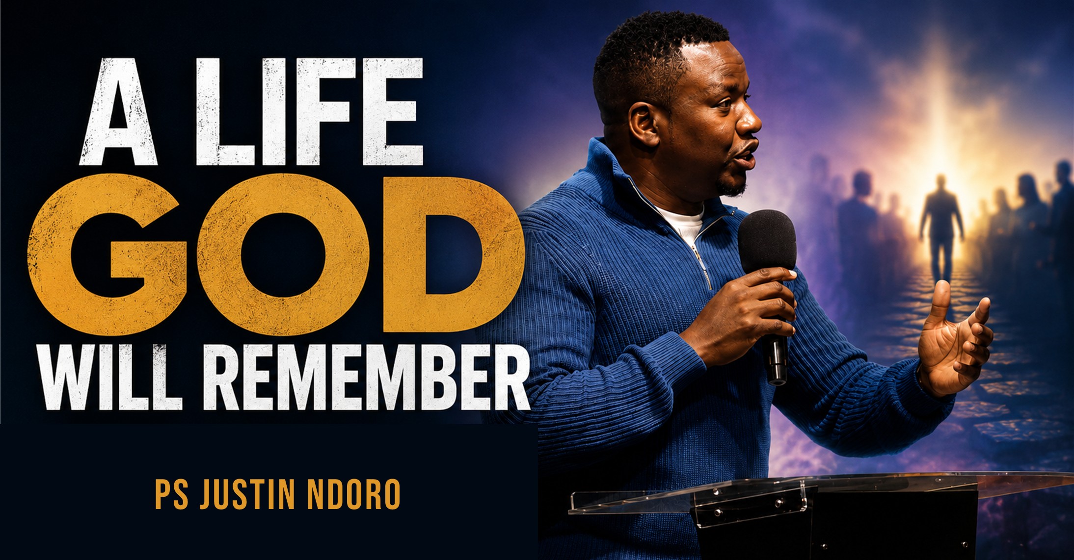 A Life God Will Remember